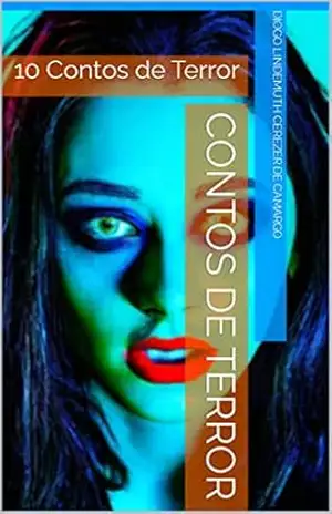 Contos de Terror – Diogo Lindemuth Cerezer de Camargo