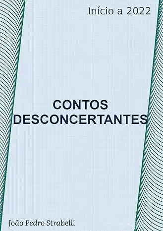 Baixar Contos Desconcertantes: Início a 2022 pdf, epub, mobi, eBook