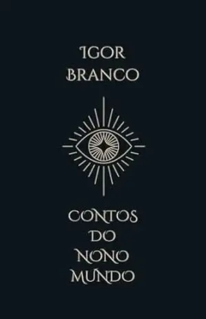 Capa do livro Contos do Nono Mundo - Igor Branco