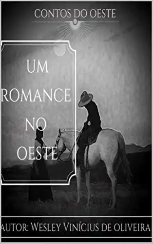 Baixar Contos do oeste: Um romance no oeste pdf, epub, mobi, eBook