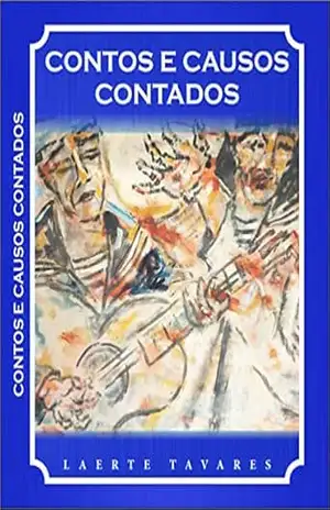 CONTOS E CAUSOS CONTADOS - Laerte Sílvio Tavares