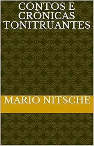 Contos e Crônicas Tonitruantes – Mario Nitsche Contos e Crônicas Tonitruantes – Mario Nitsche