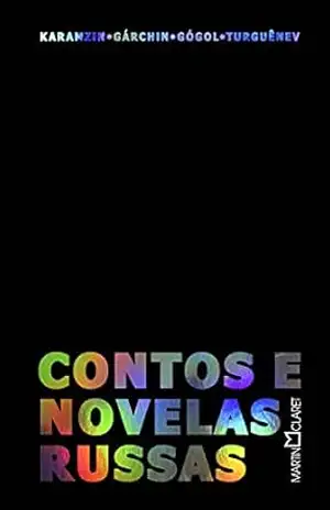 Contos e novelas russas - Nikolai Mikháilovitch Karamzin Contos e novelas russas - Nikolai Mikháilovitch Karamzin