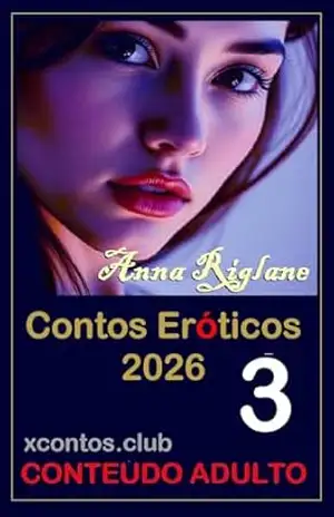 Capa do livro Contos eróticos 2026 – Volume 3 - Anna Riglane
