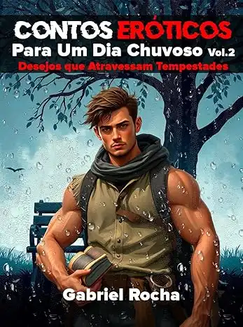 Baixar Contos Eróticos para Dias Chuvosos – Vol.2: Desejos que Atravessam Tempestades pdf, epub, mobi, eBook