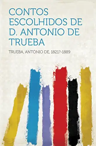 Baixar Contos escolhidos de D. Antonio de Trueba pdf, epub, mobi, eBook