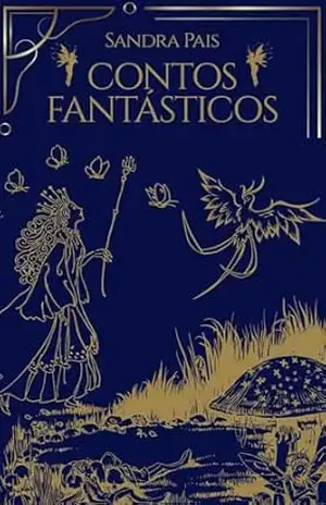 Contos Fantásticos – Sandra Pais