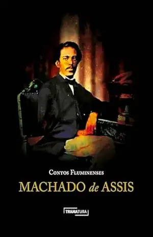Contos Fluminense (Machado de Assis Livro 1) – Machado de Assis Contos Fluminense (Machado de Assis Livro 1) – Machado de Assis