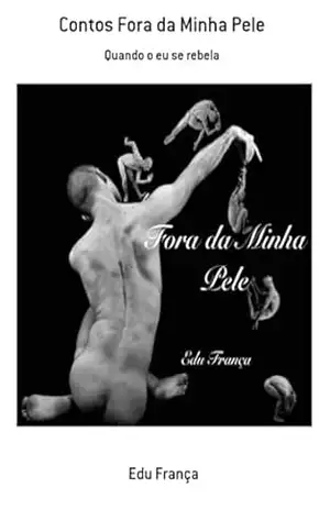 Capa do livro Contos Fora Da Minha Pele - Edu França