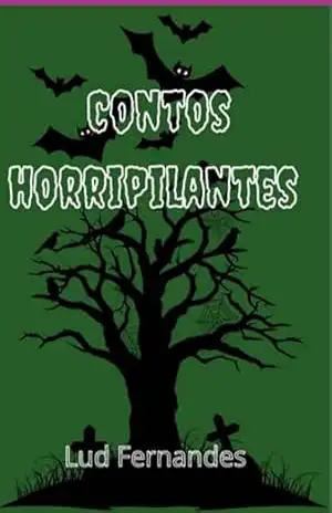 Contos Horripilantes – Lud Fernandes Contos Horripilantes – Lud Fernandes