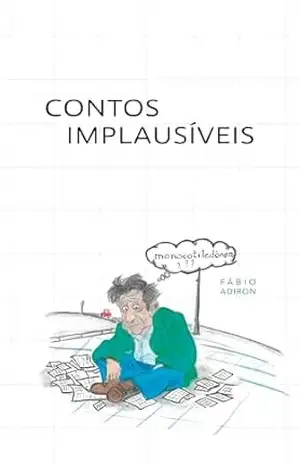 Contos implausíveis – Fábio Adiron