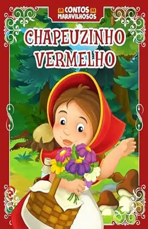 Contos Maravilhosos – Chapeuzinho Vermelho – On Line Editora