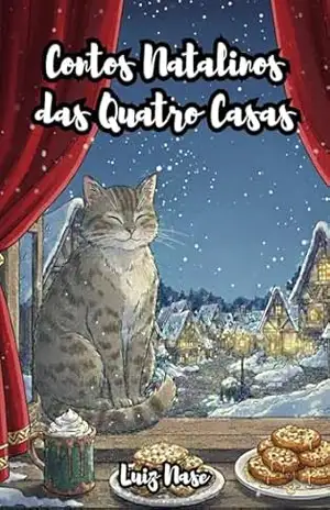 Contos Natalinos das Quatro Casas: Histórias do ErnestoVerso – Luiz Nase