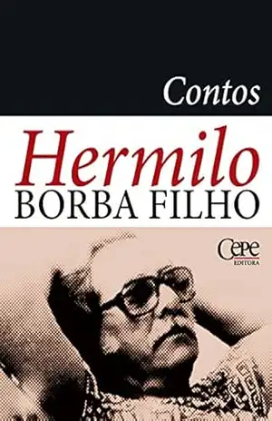 Contos – Hermilo Borba Filho Contos – Hermilo Borba Filho