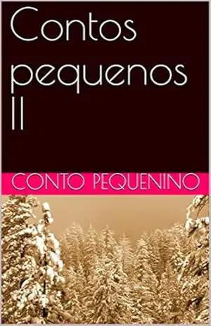 Contos pequenos II – conto pequenino