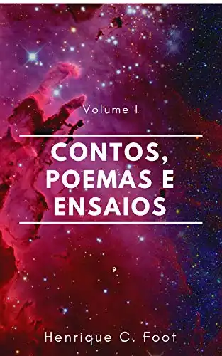 Baixar Contos, Poemas e Ensaios: volume I pdf, epub, mobi, eBook