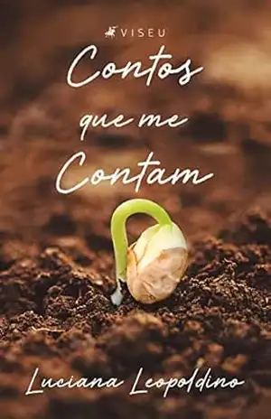 Contos que me contam – Luciana Leopoldino