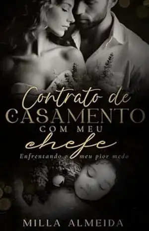 Contrato de Casamento com meu Chefe – Milla Almeida