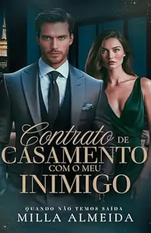 Contrato de Casamento com o meu Inimigo – Milla Almeida