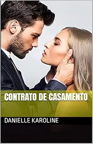 Capa do livro CONTRATO DE CASAMENTO - DANIELLE KAROLINE