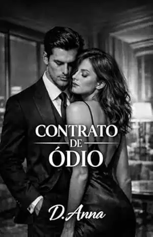 Contrato de Ódio: um romance fake dating entre inimigos, com obsessão, desejo proibido e tensão irresistível (IMPÉRIO LANGDON Livro 1) – D. ANNA
