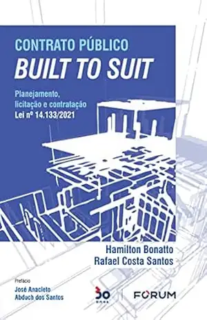 Contrato Público Built to Suit – Hamilton Bonatto
