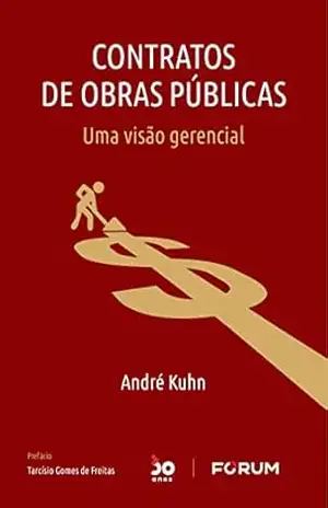 Contratos de Obras Públicas – André Kuhn Contratos de Obras Públicas – André Kuhn