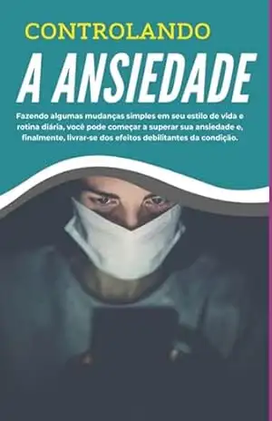 Capa do livro Controlando A Ansiedade - Ebookywa,