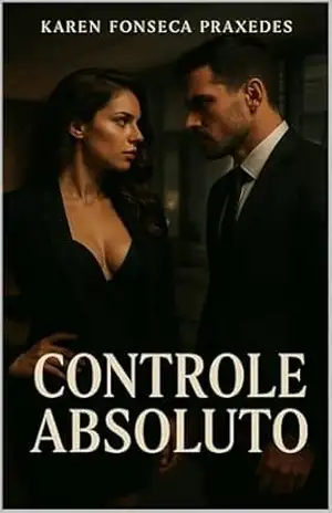 Controle Absoluto – Karen Fonseca Praxedes