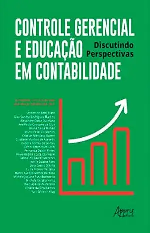 Controle Gerencial e Educação em Contabilidade: Discutindo Perspectivas – Alexandre Costa Quintana