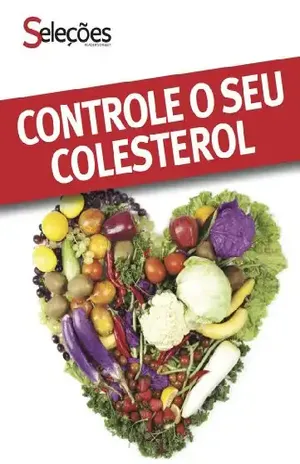 Capa do livro Controle o seu colesterol - Seleções do Reader's Digest
