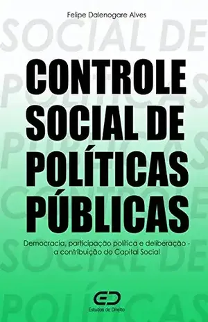 Controle Social de Politicas Públicas – Felipe  Dalenogare Alves