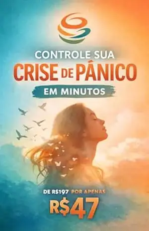 Controle sua Crise de Pânico Em Minutos – Sirlei Gasperin Controle sua Crise de Pânico Em Minutos – Sirlei Gasperin