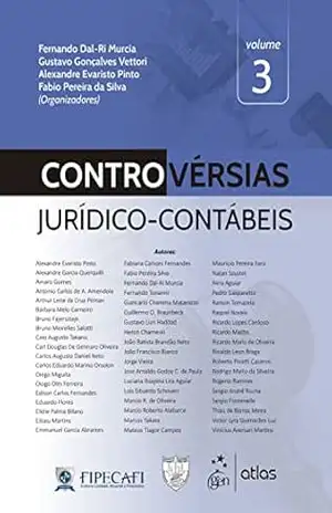 Controvérsias Jurídico–Contábeis – Vol. 3 - Fernando Dal-Ri Murcia