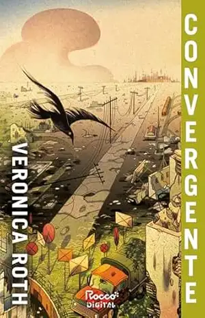 Convergente: Edição com conteúdo extra (Divergente Livro 3) – Veronica Roth Convergente: Edição com conteúdo extra (Divergente Livro 3) – Veronica Roth