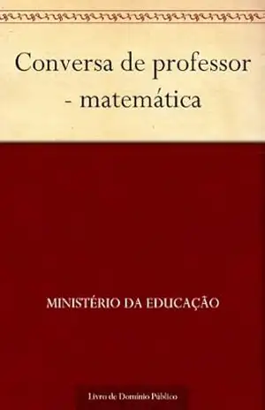 Conversa de professor – matemática – Ministério da Educação