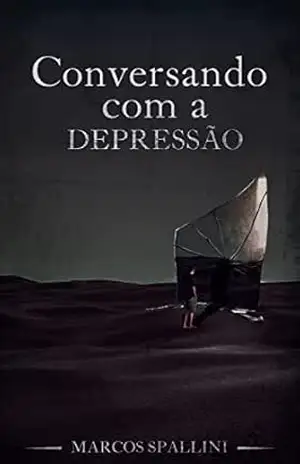 Capa do livro Conversando com a depressão - Marcos  Spallini