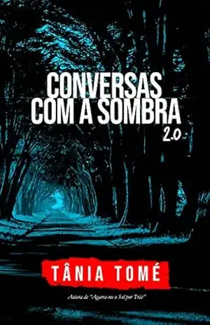 Conversas com a Sombra 2.0 – Tânia Tomé