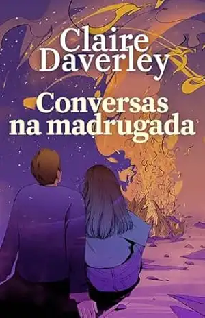 Conversas na madrugada – Claire Daverley