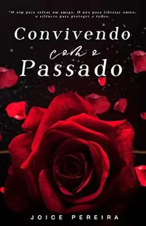 Capa do livro Convivendo com o passado - Joice Pereira