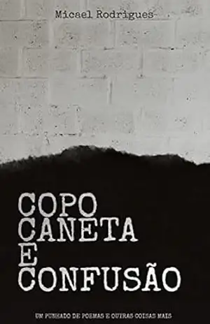 Copo, caneta e confusão – Micael Rodrigues