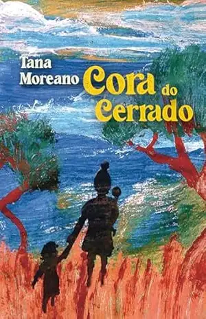 Cora do Cerrado – Tana Moreano Cora do Cerrado – Tana Moreano