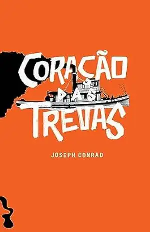 Coração das Trevas – Joseph Konrad Coração das Trevas – Joseph Konrad