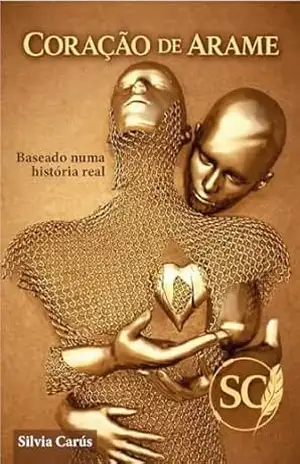 Capa do livro CORAÇÃO DE ARAME - Silvia  Carús