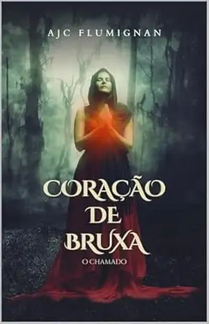 Coração de Bruxa: O Chamado – AJC Flumignan
