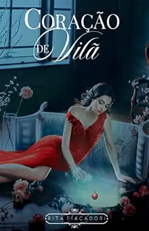 Capa do livro Coração de Vilã - Rita  Fiacadori