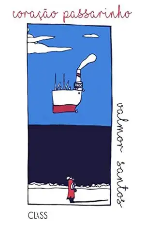 Capa do livro Coração passarinho - Walmor Santos
