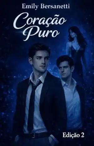 Coração Puro: Livro II – O Peso de Quem Fica (Edição 2) – Emily Bersanetti Coração Puro: Livro II – O Peso de Quem Fica (Edição 2) – Emily Bersanetti