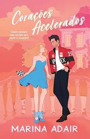 Capa do livro Corações Acelerados - Marina Adair