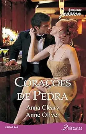 Corações de Pedra (Harlequin Jessica Livro 240) – Anna Cleary